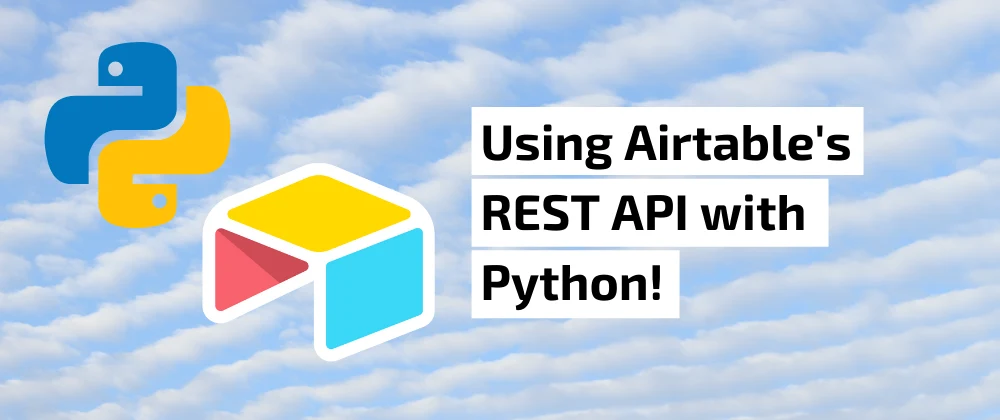 Thumbnail image for Using Python and Airtable